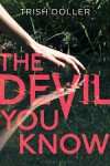 The Devil You Know - Trish Doller