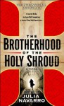 The Brotherhood of the Holy Shroud - Julia Navarro