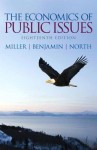 The Economics of Public Issues (18th Edition) - Roger LeRoy Miller, Daniel K. Benjamin, Douglass C. North