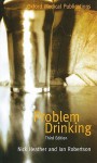 Problem Drinking - Robertson Heather, Ian Robertson