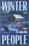 The Winter People - John Ehle