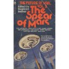 The Spear of Mars (The Future at War, Volume 2) - Orson Scott Card, Fred Saberhagen, Poul Anderson, Reginald Bretnor