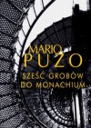 Sześć grobów do Monachium - Mario Puzo