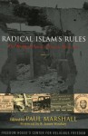 Radical Islam's Rules: The Worldwide Spread of Extreme Shari'a Law - Paul Marshall, Maarten G Barends, Hamouda Bella