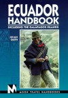 Ecuador Handbook including the Galápagos Islands (Moon Travel Handbooks) - Julian Smith