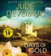 Days of Gold - Jude Deveraux, Gabra Zackman