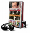 American Freak Show (Audio) - Willie Geist, Jo Anna Perrin, Johnny Heller