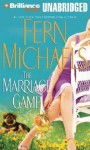 Marriage Game, The - Fern Michaels