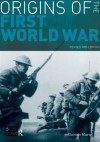 Origins of the First World War (Seminar Studies In History) - Gordon Martel