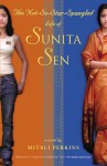 The Not-So-Star-Spangled Life of Sunita Sen - Mitali Perkins