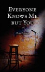 Everyone Knows Me But You - Chris Peterson