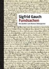 Fundsachen - Sigfrid Gauch