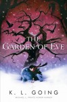 The Garden of Eve - K.L. Going