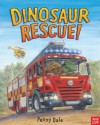 Dinosaur Rescue! - Penny Dale