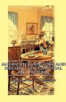 American Furniture and Decoration Colonial and Federal - Edward Stratton Holloway