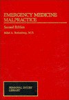 Emergency Medicine Malpractice - Mikel A. Rothenberg