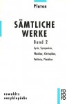 Lysis/Symposion/Phaidon/Kleitophon/Politeia/Phaidros: Sämtliche Werke 2 - Plato, Friedrich Schleiermacher