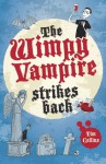 The Wimpy Vampire Strikes Back (Wimpy Vampire, #4) - Tim Collins