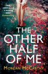 The Other Half of Me - Morgan McCarthy