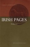 Irish Pages: A Journal of Contemporary Writing: "The Justice Issue" - Chris Agee, Cathal Ó Searcaigh, Martin J. Rees, Eamon Grenner, Michael Longley, Robert Zaller, Alfonso Monreal, Mogetse Kaboikanyo, Ciarán Carson, W.G. Sebald, Michael Hamburger, Hans Magnus Enzensberger, Wendell Berry, Tess Jaray, Angus Calder, Vojka Dikić, Marko Vešovi