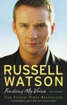 Finding My Voice: My Story - Russell Watson