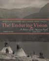 The Enduring Vision: A History of the American People, Volume I: To 1877 - Paul S. Boyer, Karen Halttunen