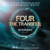 Four: The Transfer: A Divergent Story (Audio) - Veronica Roth, Aaron Stanford