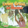 Living Green at Home - Molly Aloian