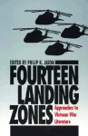 Fourteen Landing Zones: Approaches to Vietnam War Literature - Philip K. Jason