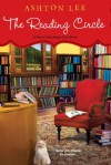 The Reading Circle (A Cherry Book Club Novel) - Ashton Lee