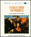 Natural Foods & Products (Making a Better World) - Gary Chandler, Kevin Graham