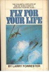 Fly For Your Life: The Story Of R. R. Stanford Tuck - Larry Forrester