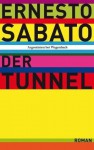 Der Tunnel - Ernesto Sábato, Helga Castellanos