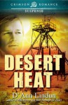 Desert Heat (Crimson Romance) - D'Ann Lindun