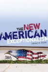 The New American Exceptionalism - Donald E. Pease