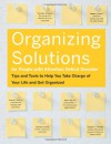 Organizing Solutions for People With Attention Deficit Disorder: Tips and Tools to Help You Take Charge of Your Life and Get Organized - Susan C. Pinsky