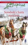 Somebody's Santa (Love Inspired #463) - Annie Jones