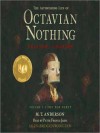 The Astonishing Life of Octavian Nothing, Traitor to the Nation, Volume 1: The Pox Party (Audio) - M.T. Anderson, Peter Francis James