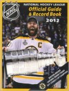 National Hockey League Official Guide & Record Book 2012 - National Hockey League