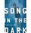 Song in the Dark - Christine Howe