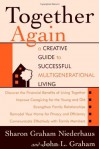 Together Again: A Creative Guide to Successful Multigenerational Living - Sharon Graham Niederhaus, John L. Graham