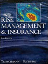 Risk Management & Insurance - James S. Trieschmann, Sandra G. Gustavson