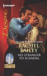 No Stranger to Scandal (Daughters of Power: The Capital) - Rachel Bailey