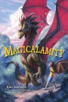 Magicalamity - Kate Saunders