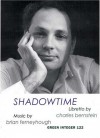 Shadowtime - Charles Bernstein, Brian Ferneyhough