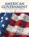 American Government: Continuity and Change, 2006 Texas Edition (3rd Edition) - Karen O'Connor, Larry J. Sabato