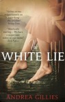 The White Lie - Andrea Gillies