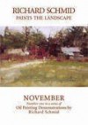 Richard Schmid Paints the Landscape NOVEMBER DVD - Richard Schmid