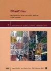 Ethnicities: Metropolitan Cultures and Ethnic Identities in the Americas - Martin Butler, Jens Martin Gurr, Olaf Kaltmeier