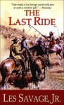 The Last Ride - Les Savage Jr.